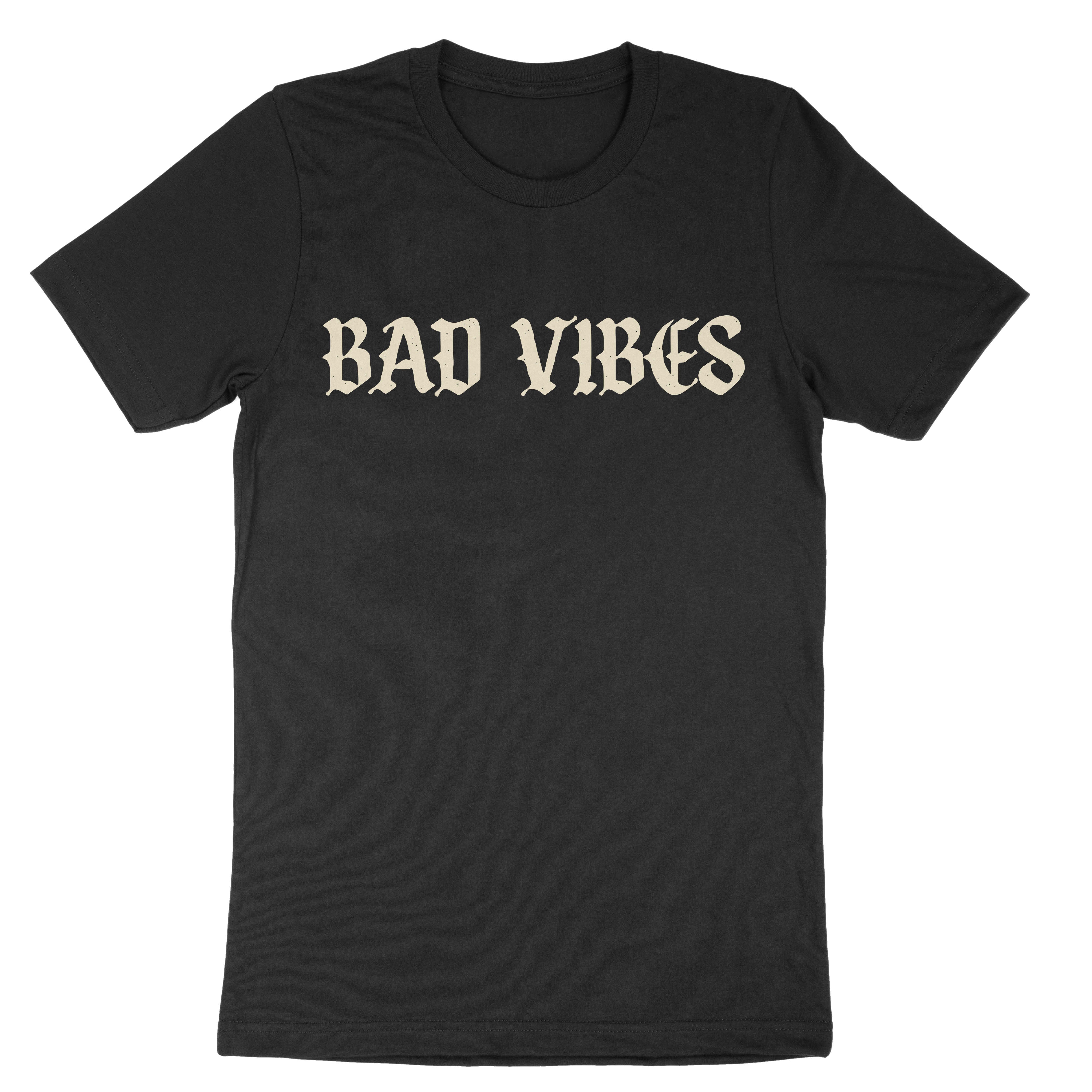 Bad Vibes Tee