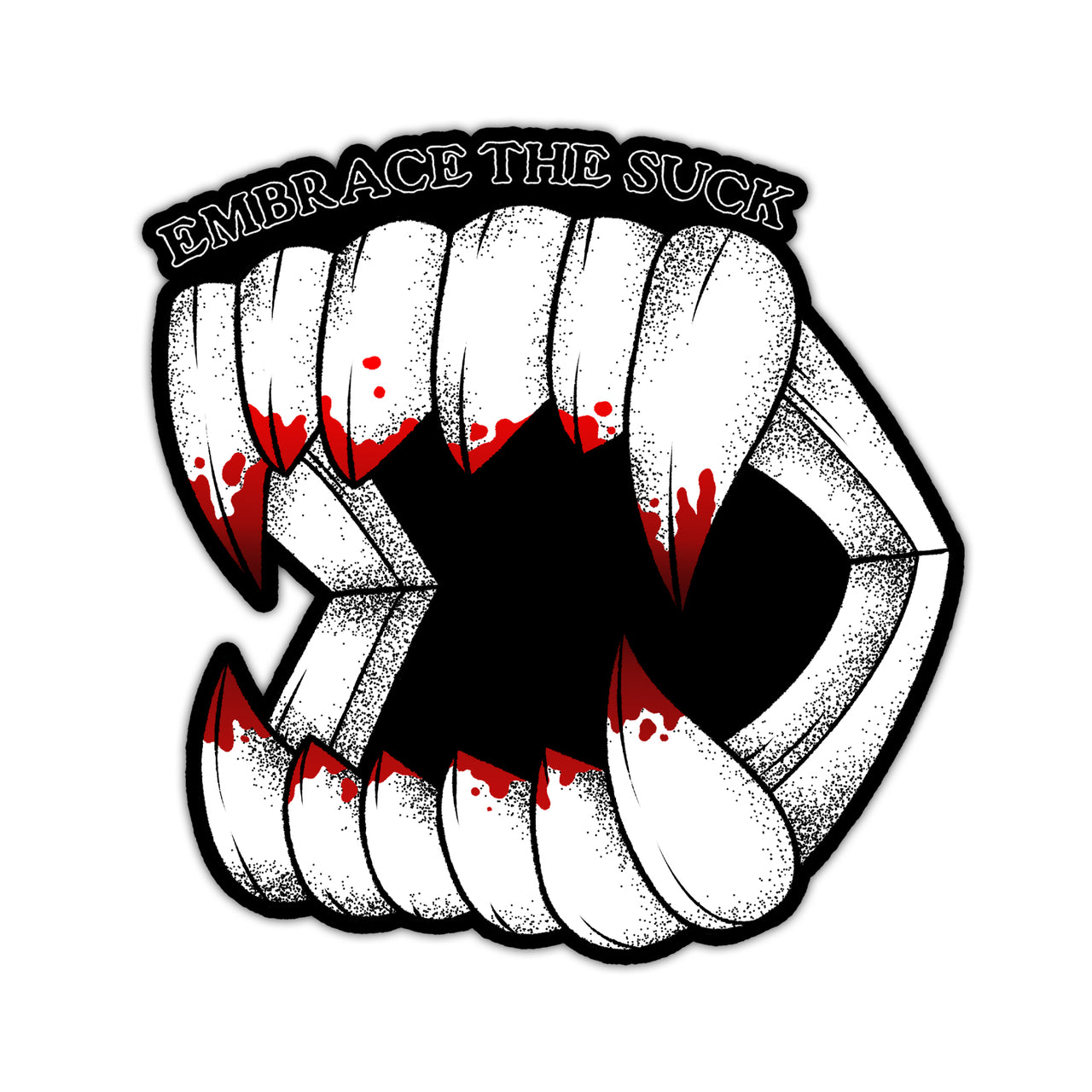 Embrace The Suck Sticker
