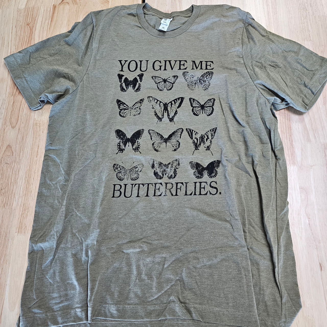 You Give Me Butterflies Olive tee - XL