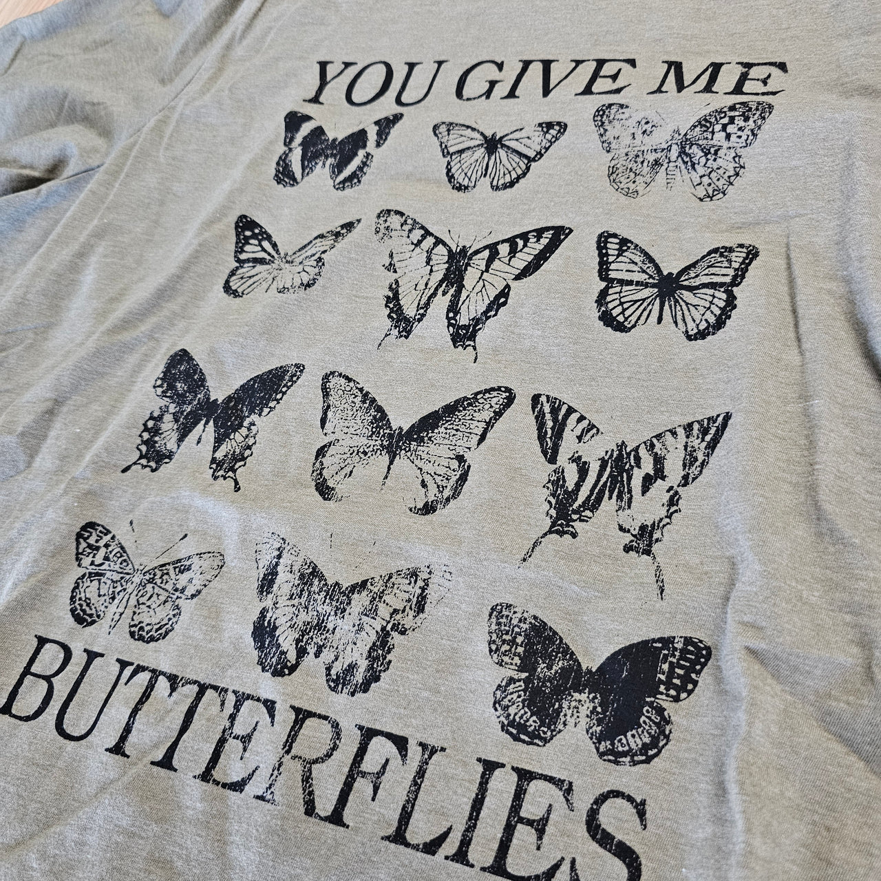 You Give Me Butterflies Olive tee - XL