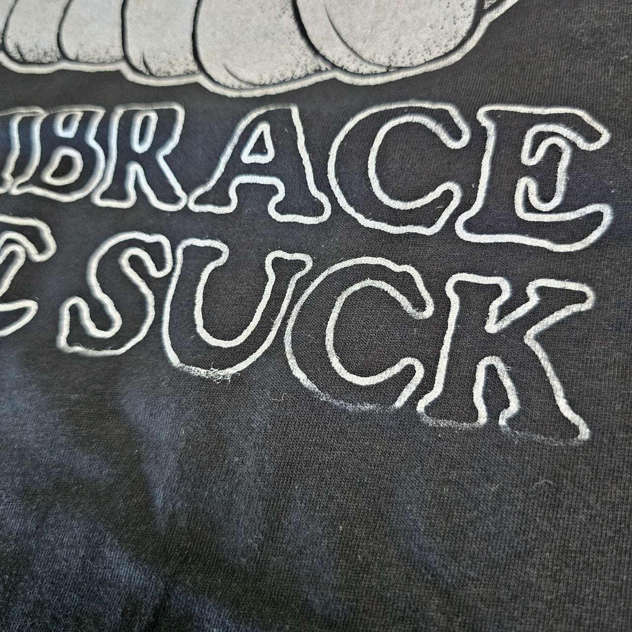 Embrace The Suck Tee - L