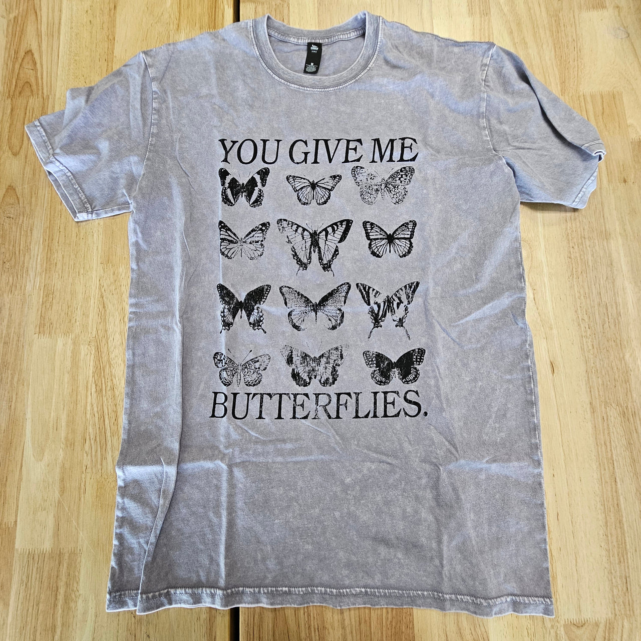 YOU GIVE ME BUTTERFLIES TEE - M