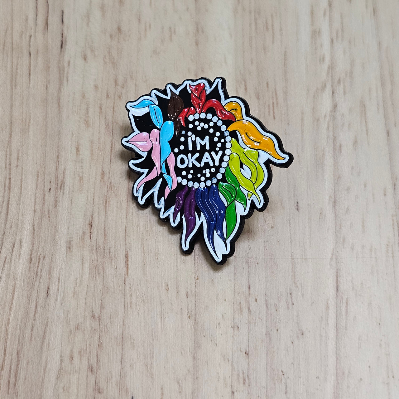 I'M OKAY SUNFLOWER RAINBOW PIN