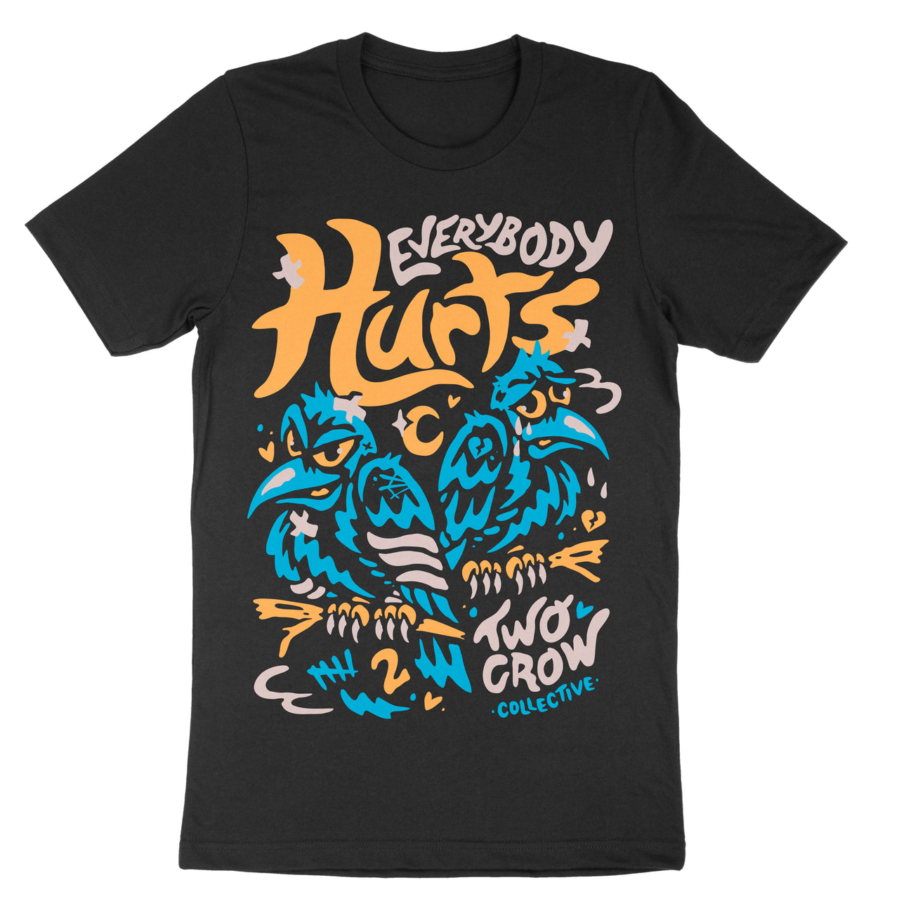 Everybody Hurts Tee
