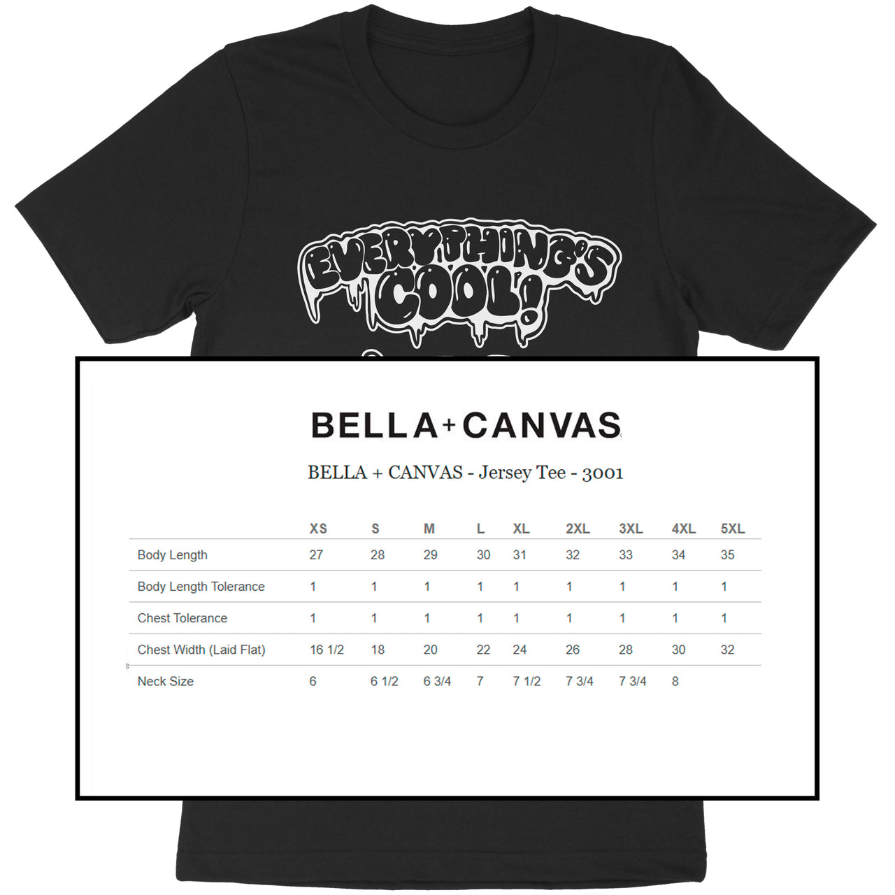 Everything's Cool Tee