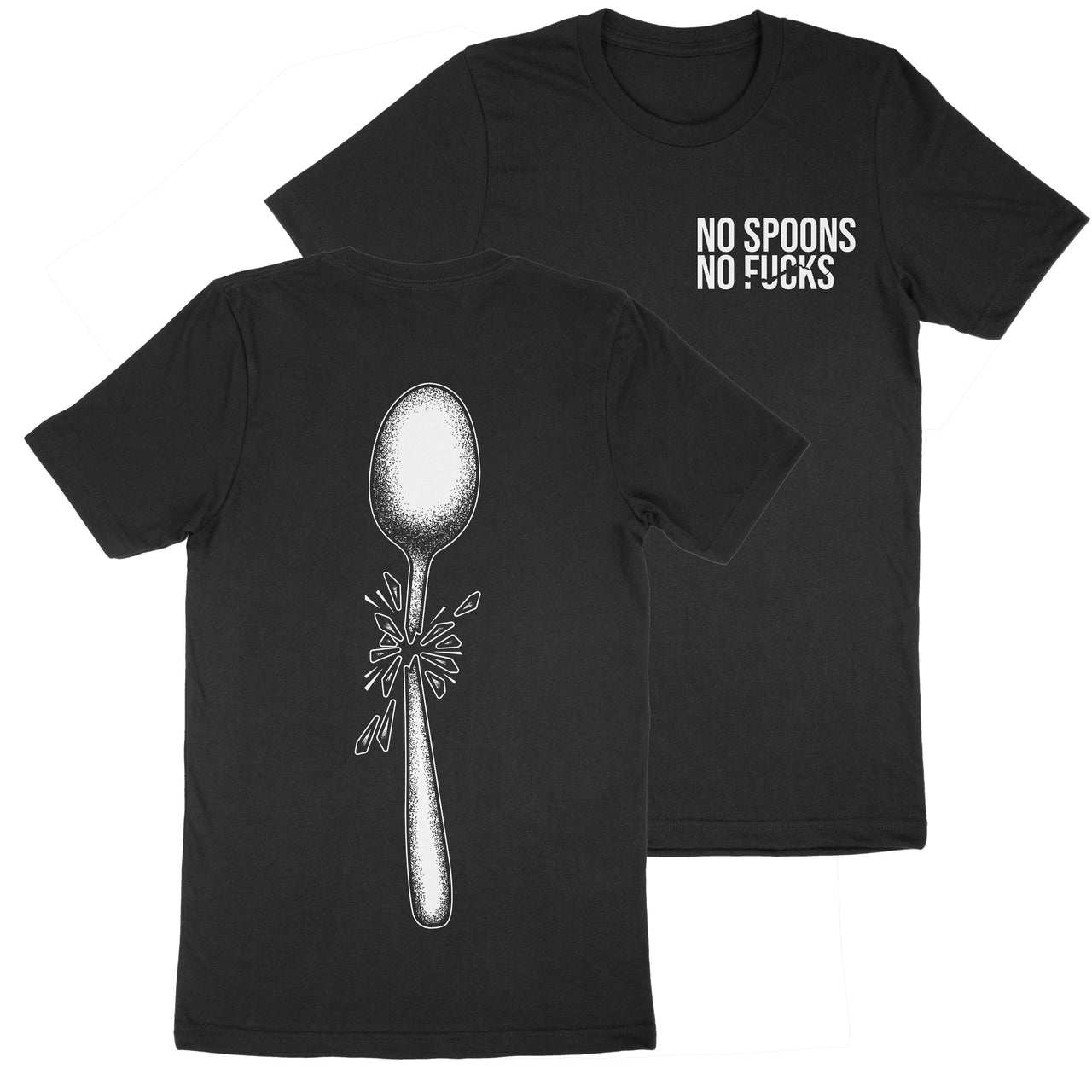 No Spoons, No Fs Tee